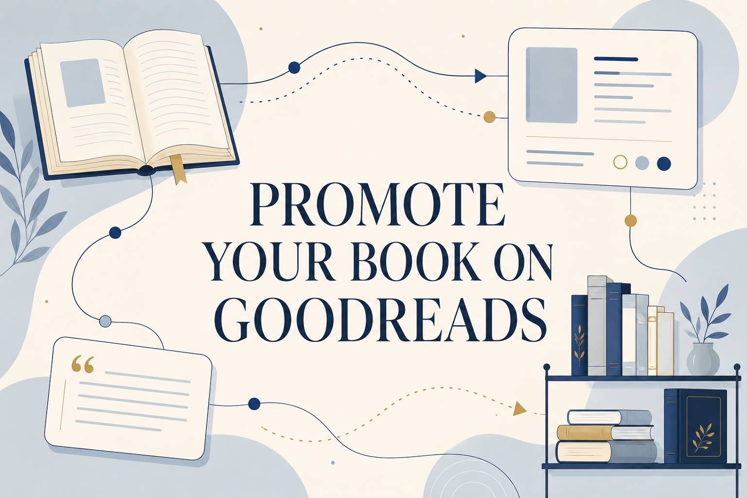 Promote your book on Goodreads through clear author and book discovery pathways